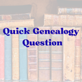 Quick Genealogy Question